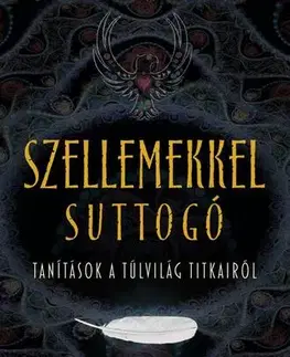 Mystika, proroctvá, záhady, zaujímavosti Szellemekkel suttogó - Shawn Leonard