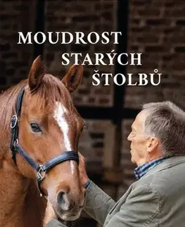 Kone Moudrost starých štolbů - Christiane Gohlová