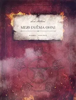Sci-fi a fantasy Kvadriga 1: Mezi dvěma ohni - Lucie Stošková