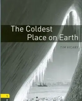 Učebnice a príručky Coldest Place on Earth - Tim Vicary,neuvedený