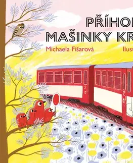 Rozprávky Příhody Mašinky Krabičky - Michaela Fišarová