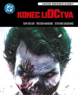 Komiksy Kapesní komiksové klenoty: Konec liDCtva - Tom Taylor,Trevor Hairsine,Stefano Gaudiano