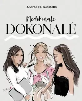 Slovenská beletria Nedokonale dokonalé - Andrea M. Guastella