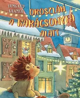 Rozprávky Oroszlán a karácsonyfa alatt, 2. kiadás - Irmgard Kramer