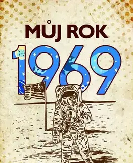 Armáda, zbrane a vojenská technika Můj rok 1969 - Alena Breuerová