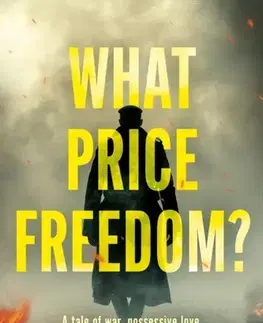 Detektívky, trilery, horory What Price Freedom? - Arminal Dare