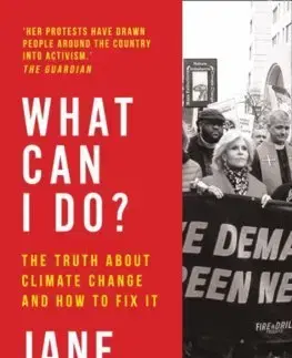 Cudzojazyčná literatúra What Can I Do: The Truth About Climate Change And How To Fix It - Jane Fonda