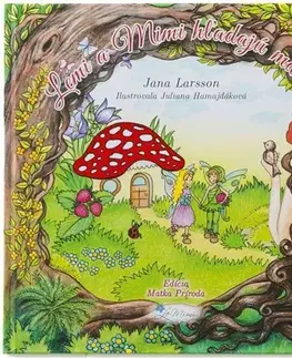 Rozprávky Lemi a Mimi hľadajú mamu - Jana Larsson