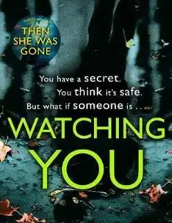 Cudzojazyčná literatúra Watching You - Lisa Jewell