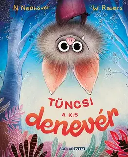 Rozprávky Tüncsi - a kis denevér - Nanna Nesshöver,Bán Zoltán András
