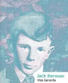 Svetová beletria Vize Gerarda - Jack Kerouac