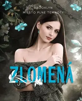 Romantická beletria Zlomená - Emily D. Beňová