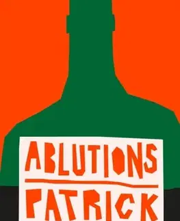 Beletria Ablutions - Patrick DeWitt