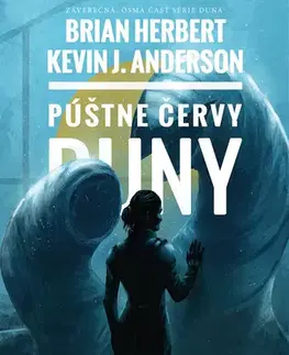 Sci-fi a fantasy Púštne červy Duny - Brian Herbert a Kevin J. Anderson