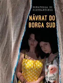Svetová beletria Návrat do Borga Sud - Donatella di Pietrantonio,Marina Feltlová