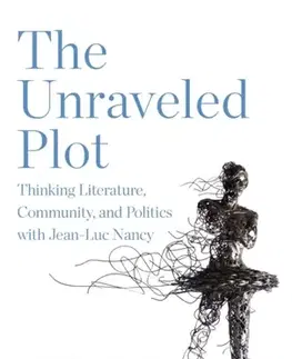 Filozofia The Unraveled Plot - Aukje van Rooden