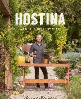 Kuchárky - ostatné Hostina - Menej je niekedy viac - Marcel Ihnačák