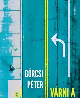 Svetová beletria Várni a 29-esre - Péter Görcsi