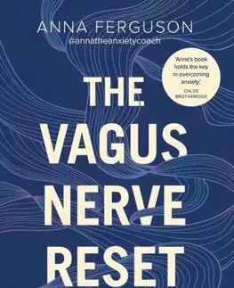 Zdravoveda, ochorenia, choroby The Vagus Nerve Reset - Anna Ferguson