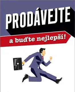 Rozvoj osobnosti Prodávejte a buďte nejlepší! - Josef Moravec