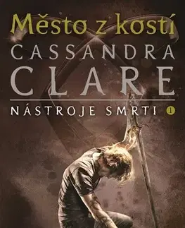 Sci-fi a fantasy Město z kostí - Cassandra Clare