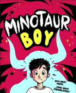 Pre deti a mládež Minotaur Boy - Shane Hegarty