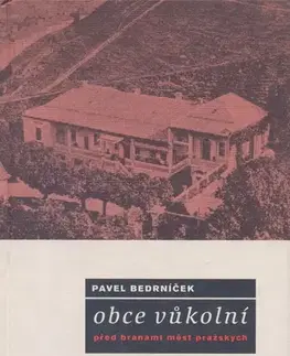 História - ostatné Obce vůkolní - Pavel Bedrníček