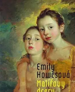 Historické romány Malířovy dcery - Emily Howes,Tereza Marková