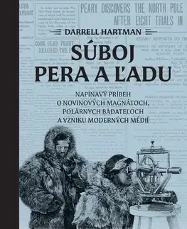 História - ostatné Súboj pera a ľadu - Darrell Hartman,Martin Sliz