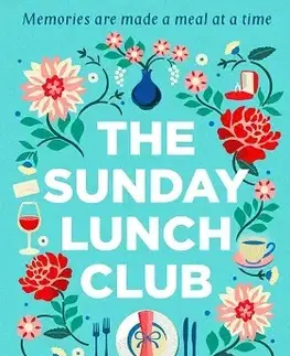 Cudzojazyčná literatúra The Sunday Lunch Club - Juliet Ashton