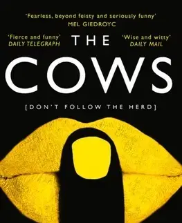 Cudzojazyčná literatúra The Cows: Laugh Out Loud Funny With Twists Aplenty - Dawn O'Porter