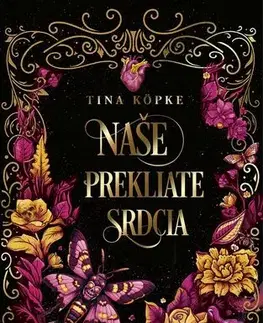 Sci-fi a fantasy Naše prekliate srdcia - Tina Köpke