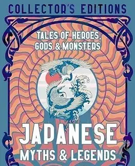 Svetová beletria Japanese Myths & Legends - C. K. Shaw