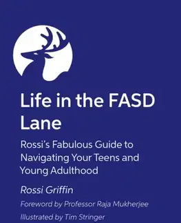 Rodičovstvo, rodina Life in the FASD Lane - Rossi Griffin