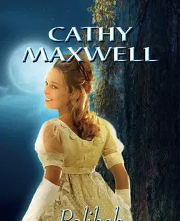 Romantická beletria Polibek v měsičním svitu - Cathy Maxwell
