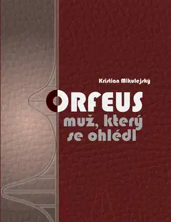 Humor a satira Orfeus - Kristian Mlkulejský
