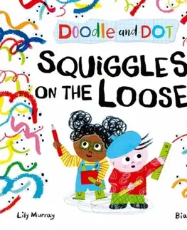 Leporelá, krabičky, puzzle knihy Doodle and Dot: Squiggles on the Loose - Lily Murray