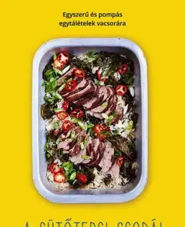 Kuchárky - ostatné A sütőtepsi csodái - Rukmini Iyer,Vanda Sárai