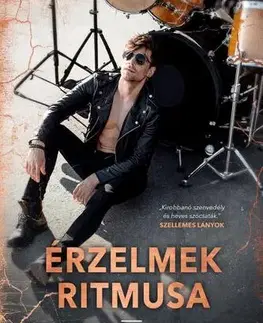 Romantická beletria Érzelmek ritmusa - K. M. Holmes