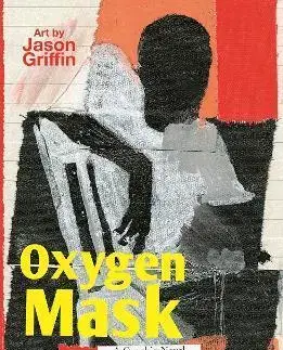 Svetová beletria Oxygen Mask - Jason Reynolds