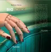 Beletria - ostatné Biorobot - Botházi Mária