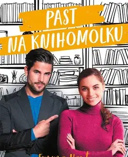 Romantická beletria Past na knihomolku - Emma Hart,Zuzana Bičíková