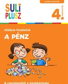 Encyklopédie pre deti a mládež - ostatné A pénz - A csereberétől a bankkártyáig - Magdolna Francz