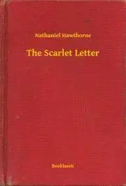 Svetová beletria The Scarlet Letter - Nathaniel Hawthorne