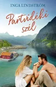Romantická beletria Partvidéki szél - Inga Lindström