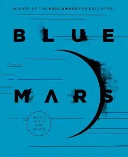 Sci-fi a fantasy Blue Mars - Kim Stanley Robinson