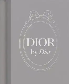 Umenie Dior by Dior - Christian Dior,Antonia Fraser