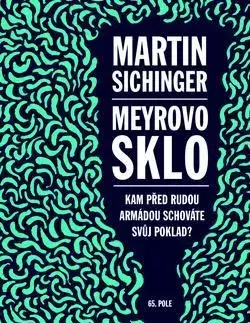 Beletria - ostatné Meyrovo sklo - Martin Sichinger