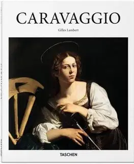 Dejiny, teória umenia Caravaggio - Gilles Néret,Lambert Gilles