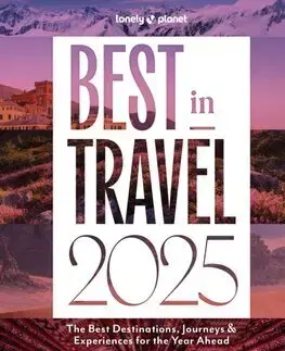 Sprievodcovia, mapy - ostatné Lonely Planet Best in Travel 2025